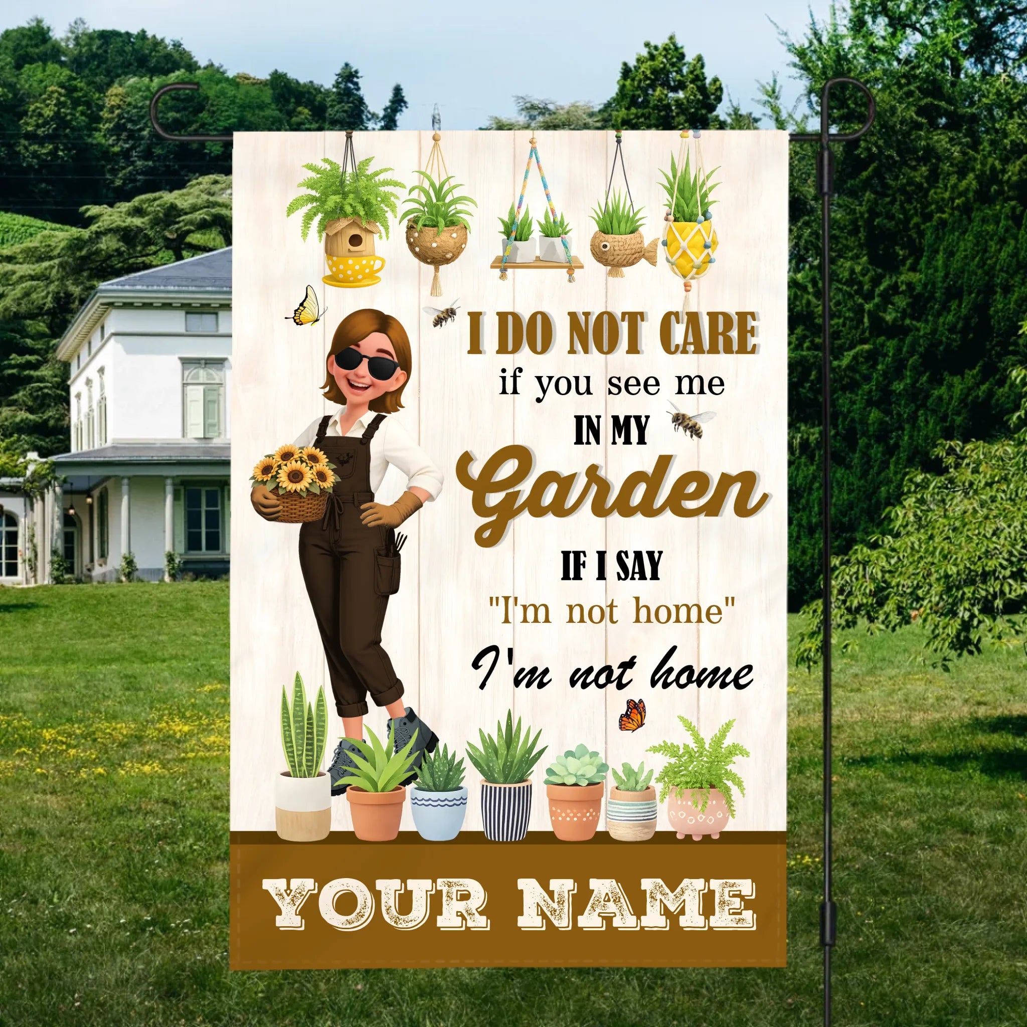 Personalized I'm Not Home Garden Flag – Rustic Style Decoration