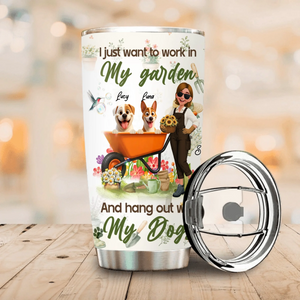 Custom Work In My Garden Tumbler – Gardeners Gift Cup