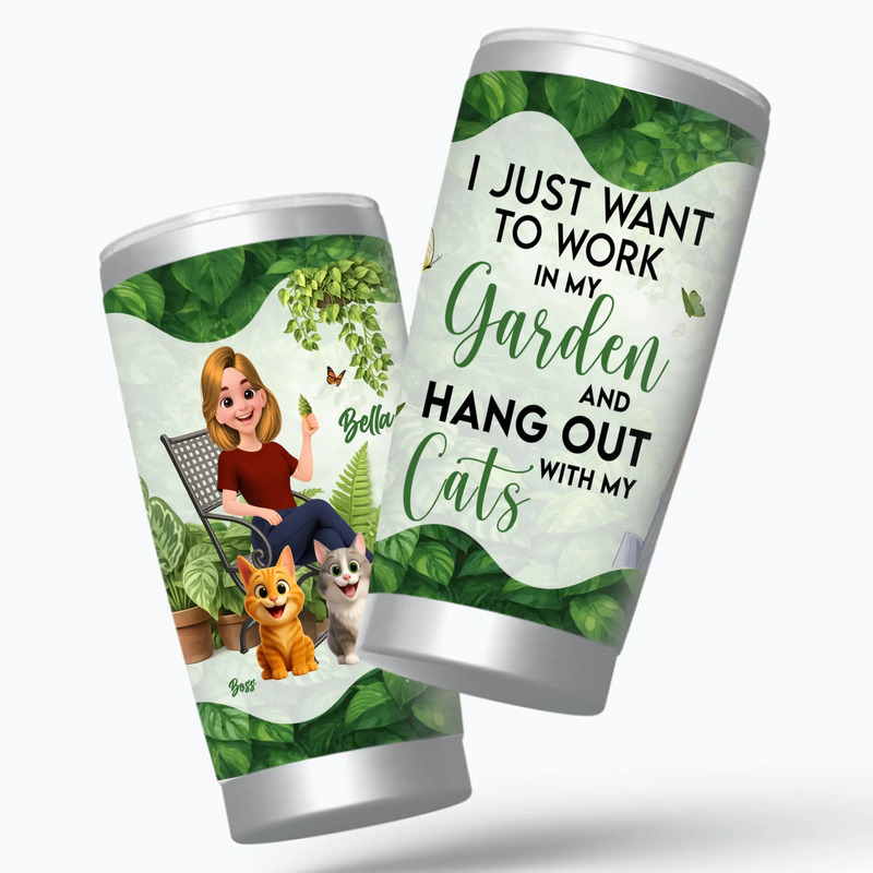 Work In My Garden Hang Out With Cats Tumbler – Custom Gift For Gardeners