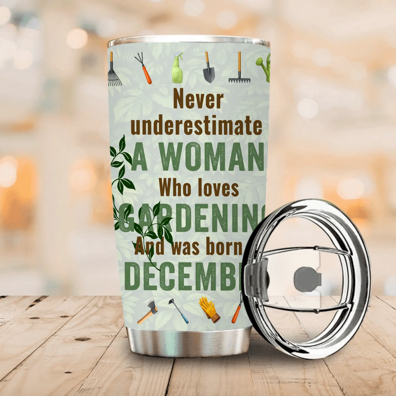 Unique December Gardening Woman Tumbler – Plant Lady Gift Mug