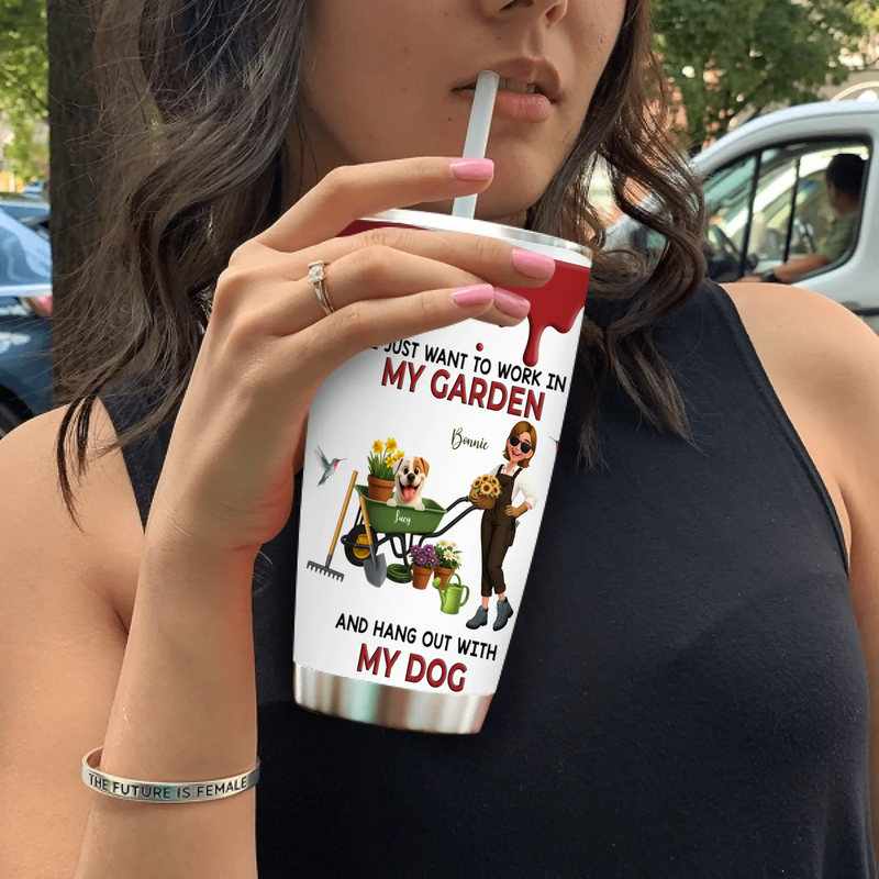 Personalized Just Want To Work In My Garden Tumbler – Customized Gardener Cup