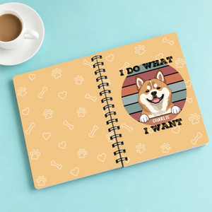 Personalized Dog Spiral Bound Journal – I Do What I Want