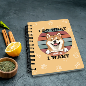 Personalized Dog Spiral Bound Journal – I Do What I Want