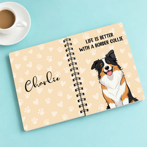 Life Is Better With A Dog Personalized Spiral Bound Journal | 89Prints