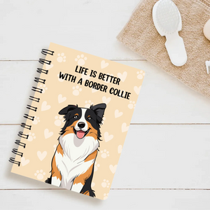 Life Is Better With A Dog Personalized Spiral Bound Journal | 89Prints